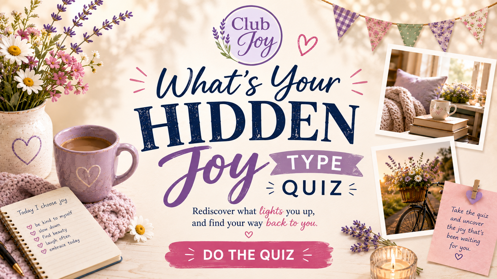 What's Your Hidden Joy Type? Quiz, Rediscover what lights you up, and find your way back to you.
